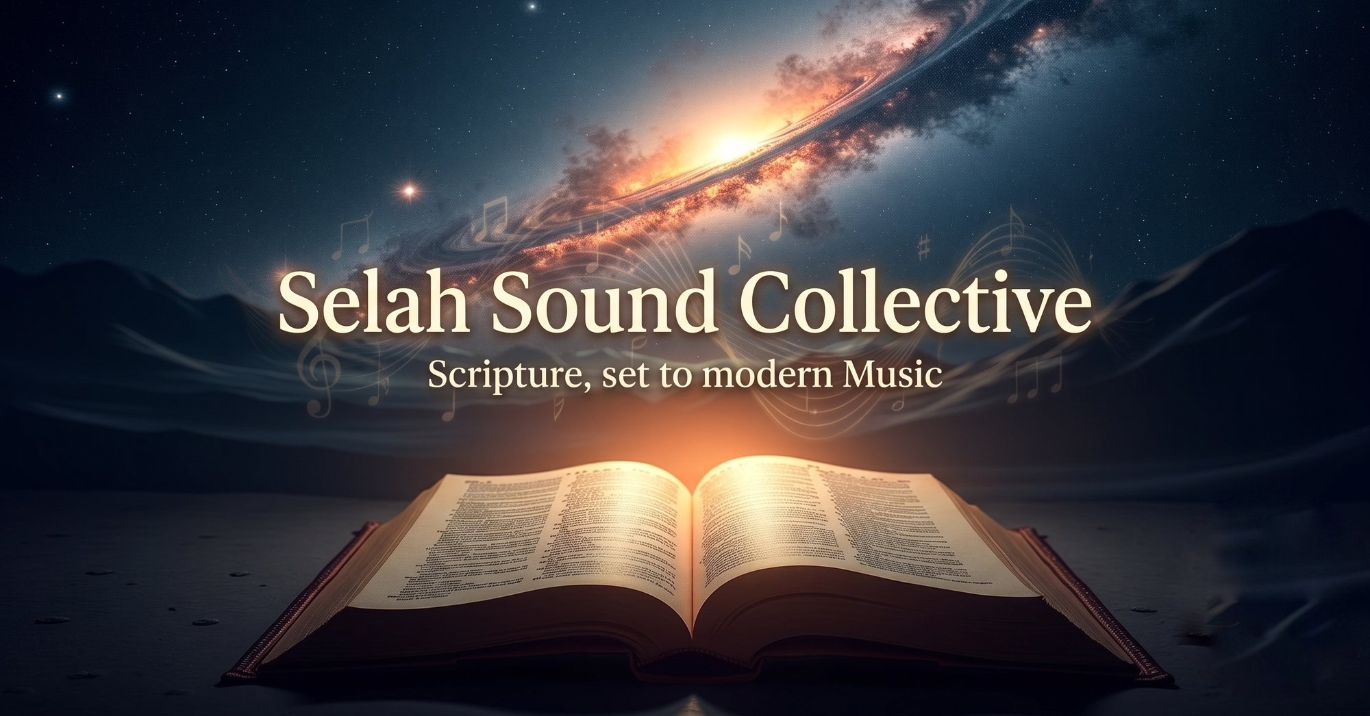 Selah Sound Collective — Scripture, set to modern music.